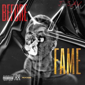 Before Fame The Mixtape (Reuploaded) [Explicit]