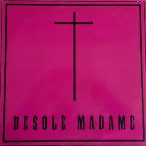 Désolé madame (Hard House)