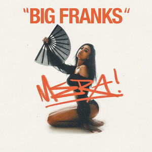 Big Franks (Explicit)