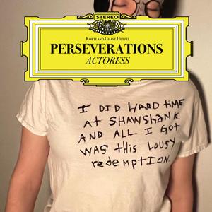 Perseverations