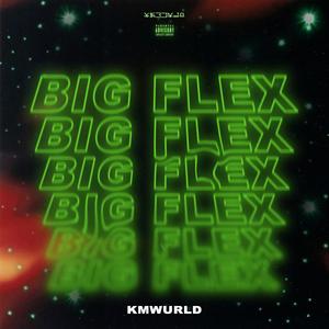 Big Flex (Explicit)