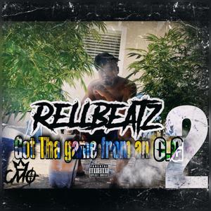 Got Tha Game From An O.G Part-2. (Explicit)
