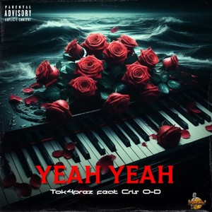 Yeah Yeah (Explicit)