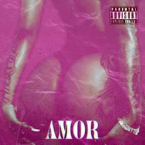 Amor (Explicit)