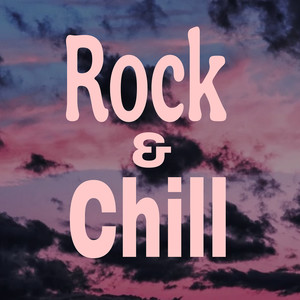 Rock & Chill