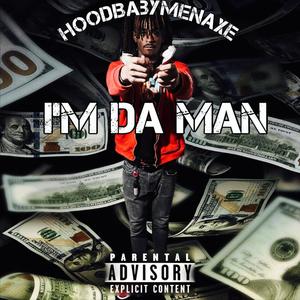 Im Da Man (Explicit)