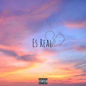 Es Real (Explicit)