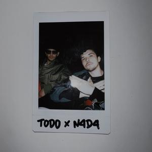 T0D0 X N4D4 (feat. Anto)