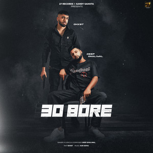 30 Bore (Explicit)