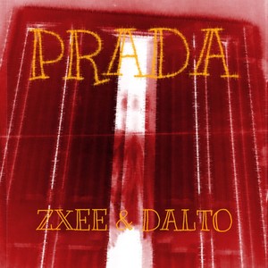 PRADA(feat. Young Dalto)