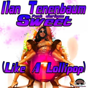 Sweet(Like a Lollipop) (Med Style Remix)