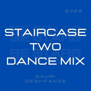 Staircase Two (Dance Mix)