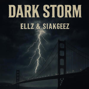 Dark Storm (feat. Siakgeez) (Explicit)