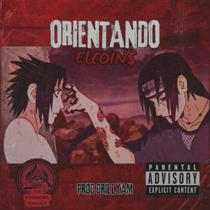 ORIENTANDO (feat. Drylliam) [Explicit]