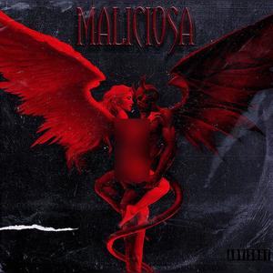 Maliciosa (Explicit)