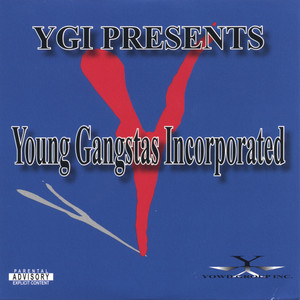 Young Gangstas Incorporated Vol.1