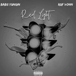 Red Light (feat. RGF Vonn) [Explicit]