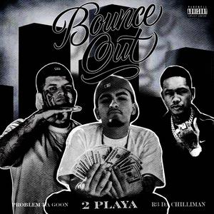 BOUNCE OUT (Explicit)