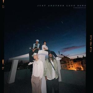 JUST ANOTHER LOVE SONG (feat. Jason O'Neill, Sam Garcia, JOEL & Alex Eye)