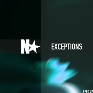 Exceptions (Sped Up)