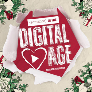 (Romance) in the Digital Age - Original Motion Picture Soundtrack