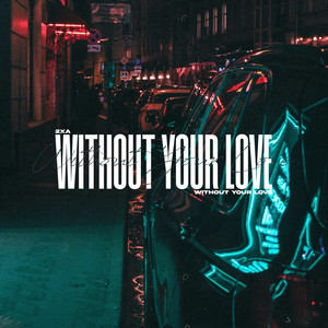 Without Your Love