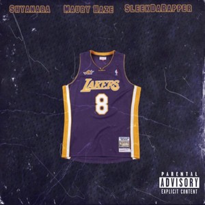 Kobe(feat. Maury Haze & Sleekdarapper) (Explicit)