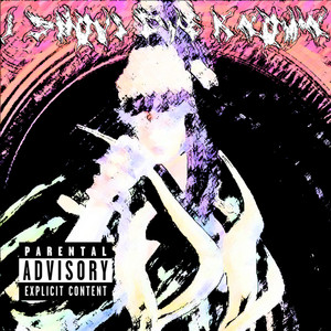 iShuldveKnown! (Explicit)