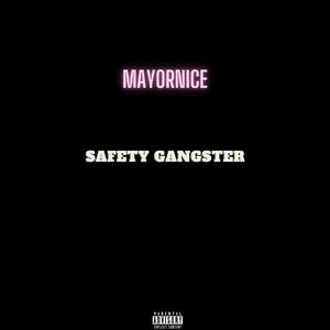 Safety Gangster (Explicit)