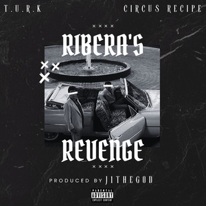 Ribera's Revenge (Explicit)