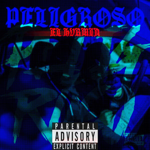 Peligroso (Explicit)