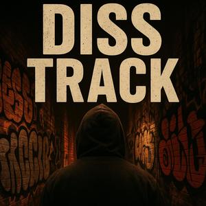 Diss Track (Explicit)