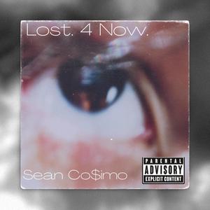 Lost. 4 Now. (Explicit)