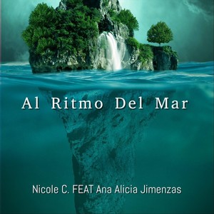 Al Ritmo del Mar(feat. Ana Alicia Jimenzas) (Explicit)