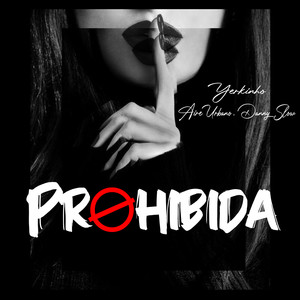 Prohibida (Explicit)