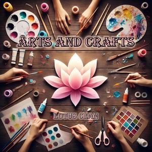 Arts and Crafts (Explicit)