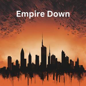 Empire Down: The Vault (Explicit)