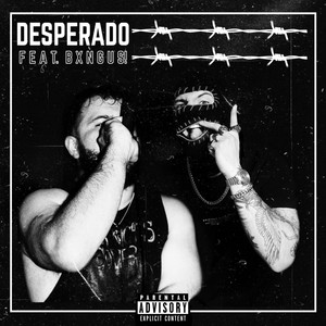 DESPERADO (Explicit)