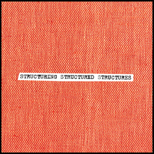 Structuring Structured Structures