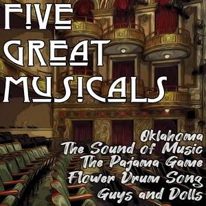 Five Great Musicals