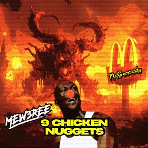 9 Chicken Nuggets (Explicit)