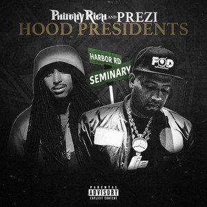 Hood Presidents (Explicit)