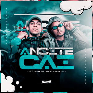 A Noite Cai (Explicit)