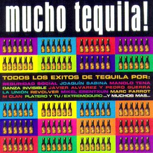 Mucho Tequila (Un Homenaje A Tequila)