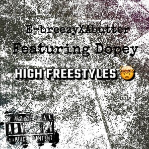 High Freestyles (Explicit)