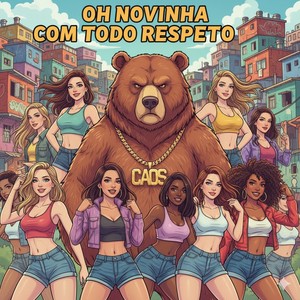 OH NOVINHA COM TODO RESPEITO (Explicit)