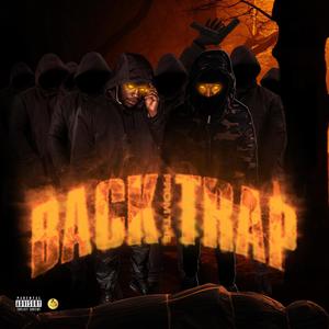 Back From The Trap (Explicit)