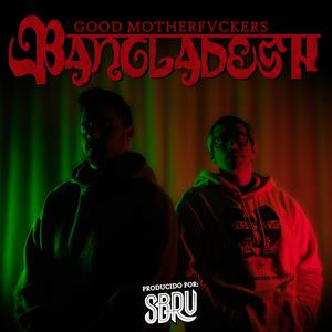 BANGLADESH (feat. SBRV) (Explicit)
