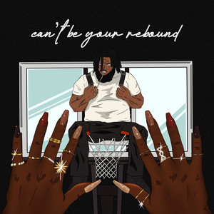 Can't Be Your Rebound (Explicit)