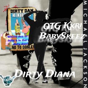 Dirty Diana (feat. BabySkeez) [Explicit]